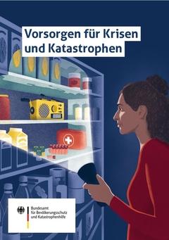 Bild mit Schriftzug Vorsorgen für Krisen und Katastrophen